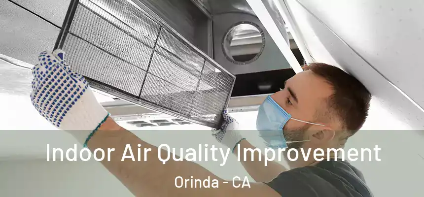  Indoor Air Quality Improvement Orinda - CA